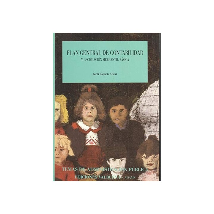 Plan general de contabilidad y legislación mercantil básica. Octava edicion.